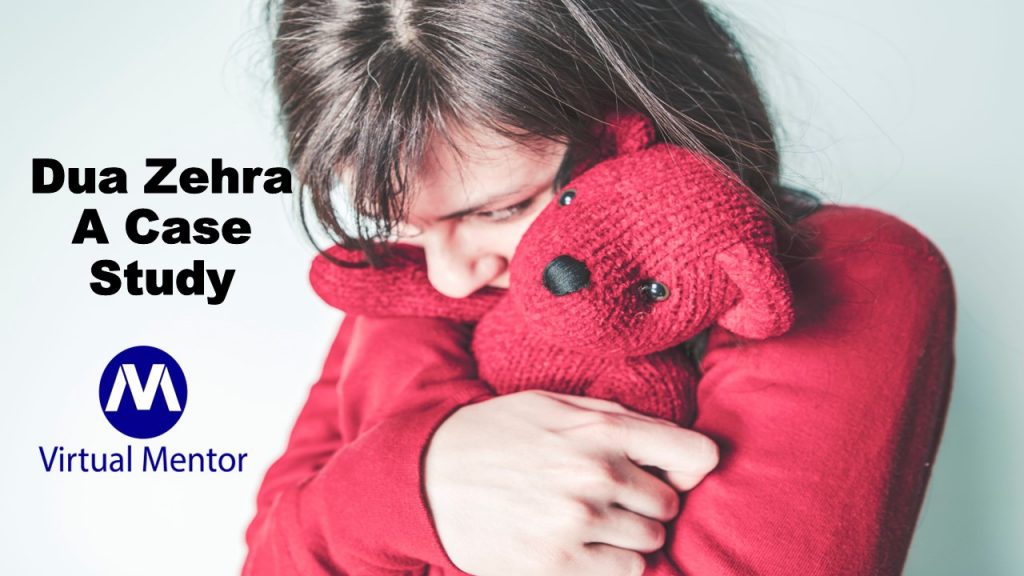 Dua Zehra-A Case Study